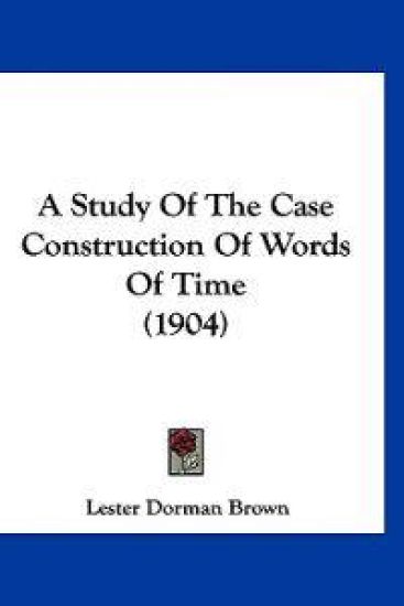 A Study of the Case Construction of Words of Time
