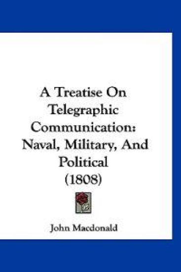A Treatise on Telegraphic Communication
