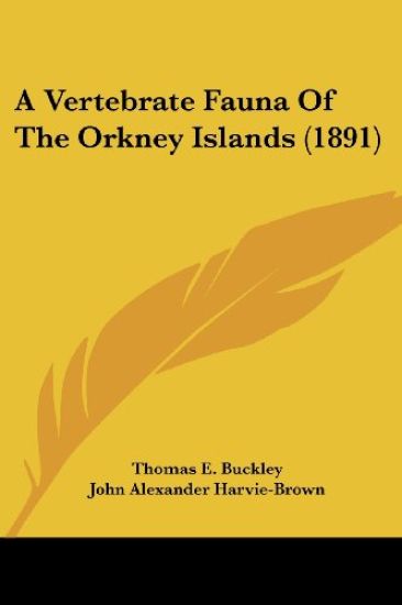 A Vertebrate Fauna of the Orkney Islands