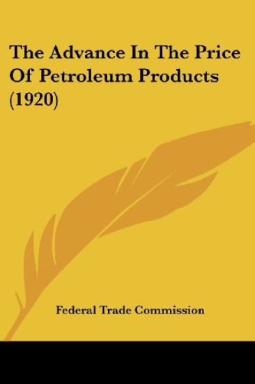 The Advance In The Price Of Petroleum Products (1920)