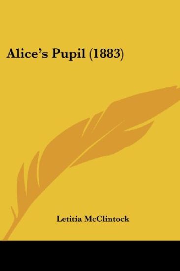 Alice's Pupil