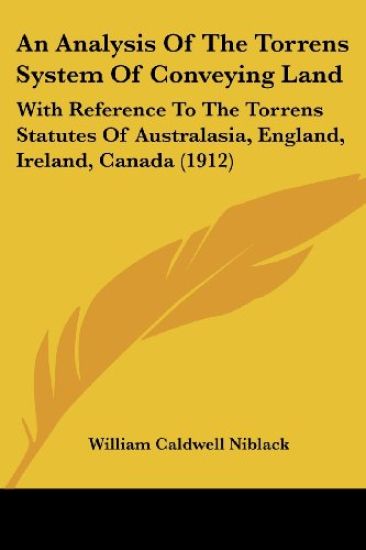 An Analysis of the Torrens System of Conveying Land