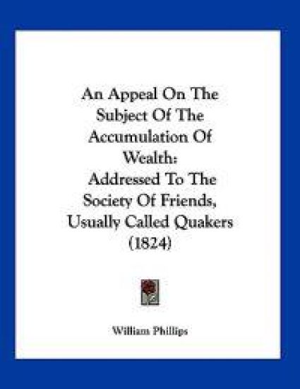 An Appeal on the Subject of the Accumulation of Wealth