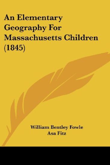 An Elementary Geography for Massachusetts Children