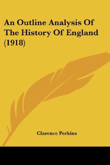 An Outline Analysis of the History of England