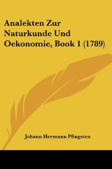 Analekten Zur Naturkunde Und Oekonomie, Book 1