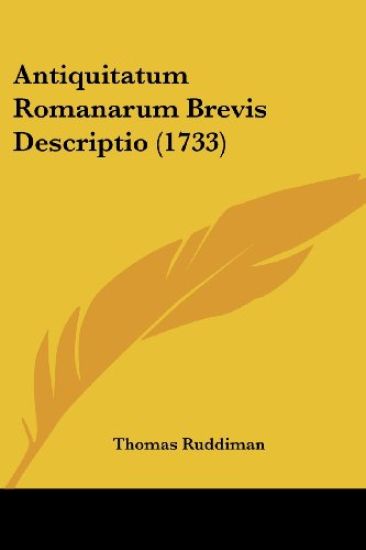 Antiquitatum Romanarum Brevis Descriptio