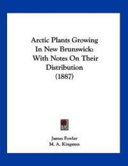 Arctic Plants Growing in New Brunswick