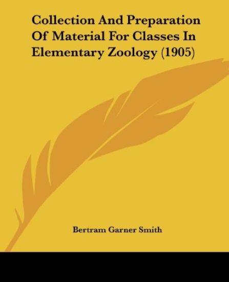 Collection and Preparation of Material for Classes in Elementary Zoology