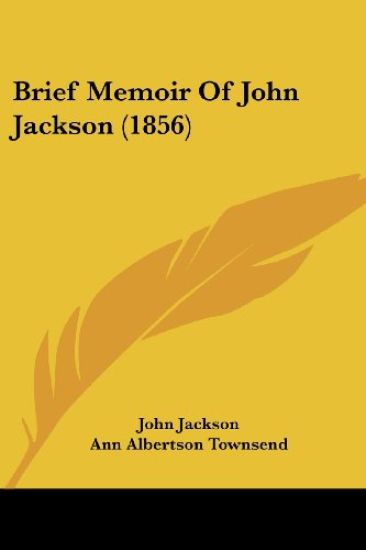 Brief Memoir of John Jackson