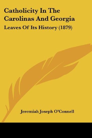 Catholicity in the Carolinas and Georgia