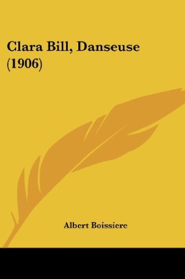 Clara Bill, Danseuse