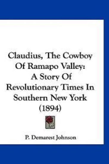 Claudius, the Cowboy of Ramapo Valley
