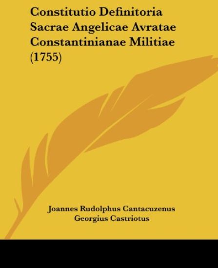 Constitutio Definitoria Sacrae Angelicae Avratae Constantinianae Militiae