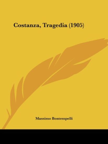 Costanza, Tragedia