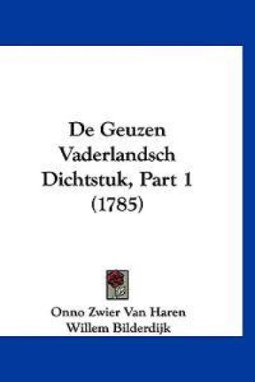 De Geuzen Vaderlandsch Dichtstuk, Part 1 (1785)