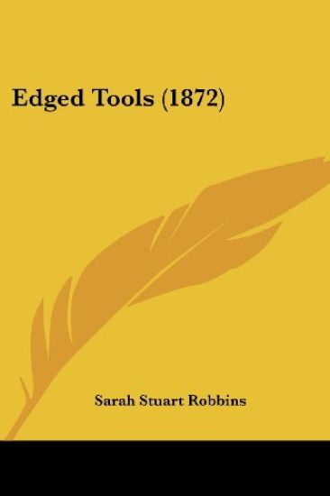 Edged Tools (1872)
