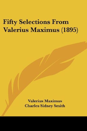 Fifty Selections From Valerius Maximus (1895)