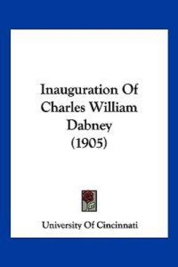 Inauguration Of Charles William Dabney (1905)