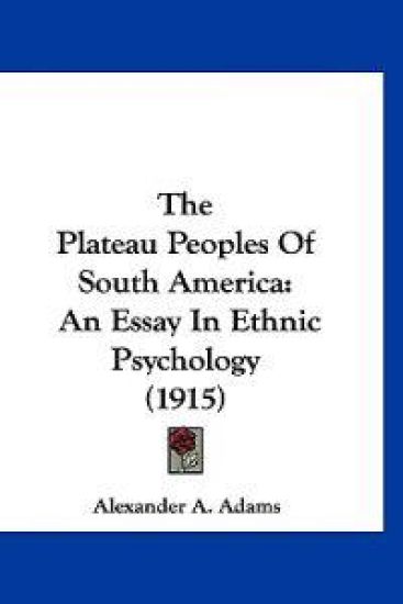 The Plateau Peoples Of South America