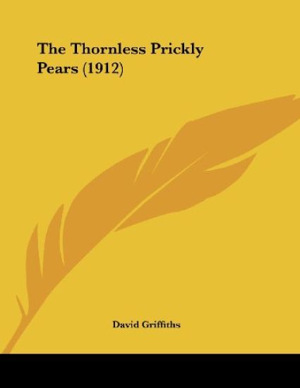 The Thornless Prickly Pears (1912)