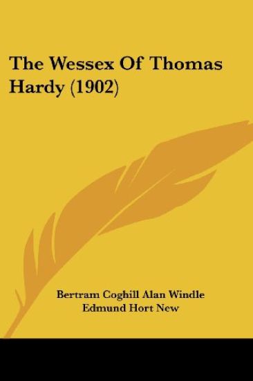The Wessex Of Thomas Hardy (1902)