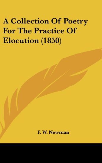 A Collection of Poetry for the Practice of Elocution