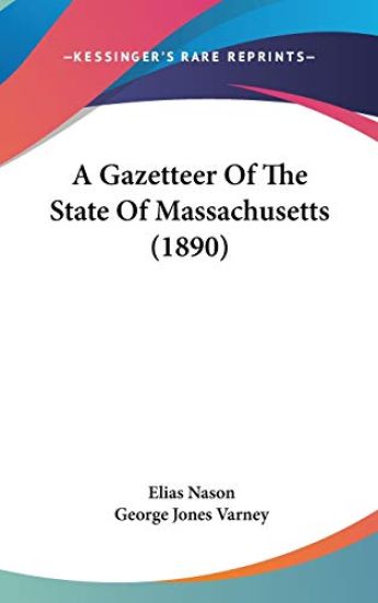A Gazetteer of the State of Massachusetts
