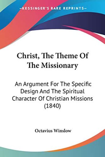 Christ, The Theme Of The Missionary