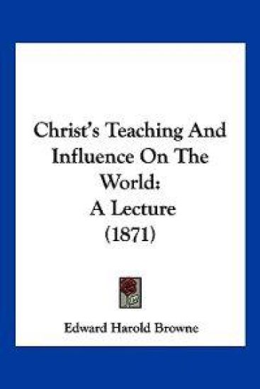 Christ's Teaching And Influence On The World