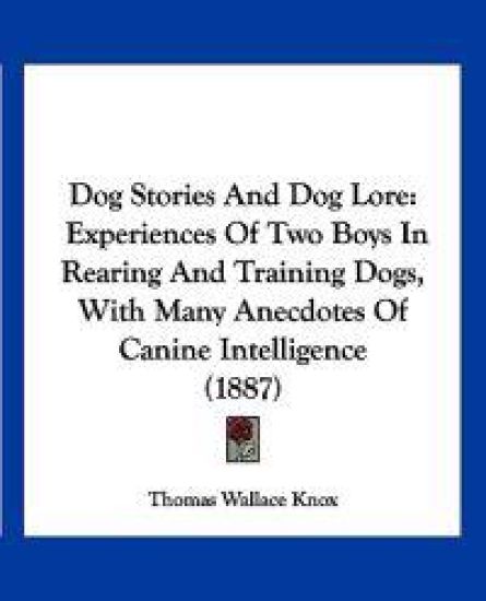 Dog Stories And Dog Lore