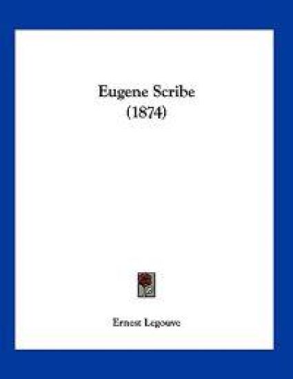 Eugene Scribe (1874)