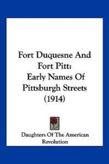 Fort Duquesne And Fort Pitt