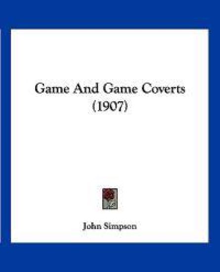 Game And Game Coverts (1907)
