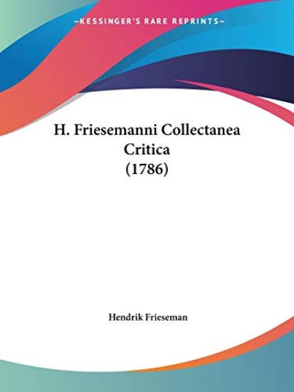 H. Friesemanni Collectanea Critica (1786)