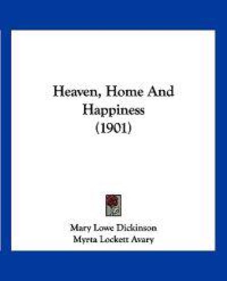 Heaven, Home And Happiness (1901)