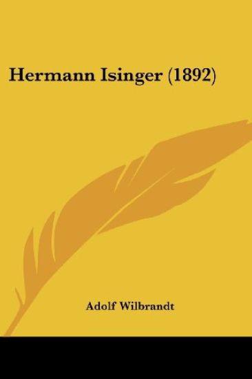 Wilbrandt, A: Hermann Isinger (1892)
