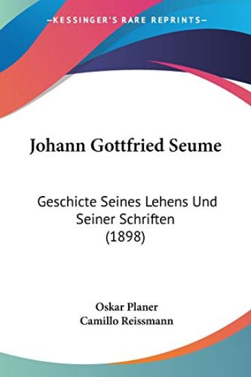 Planer, O: Johann Gottfried Seume