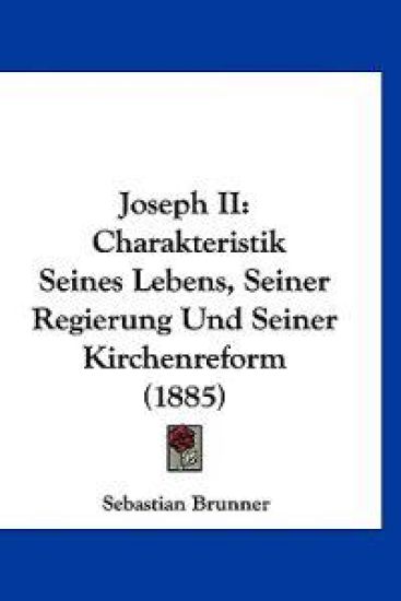Brunner, S: Joseph II