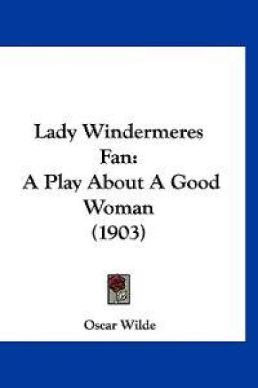 Lady Windermeres Fan