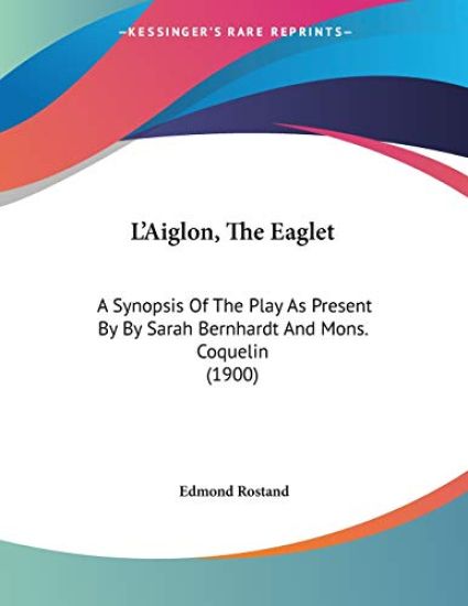 L'Aiglon, The Eaglet
