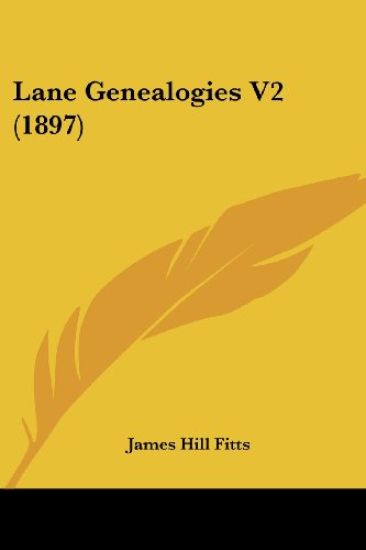 Lane Genealogies V2 (1897)