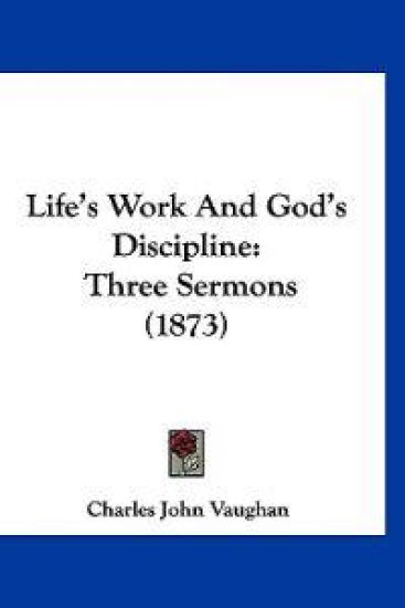 Life's Work And God's Discipline