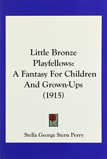 Little Bronze Playfellows