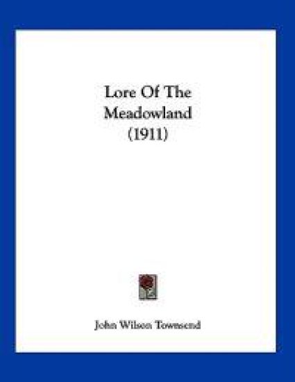 Lore Of The Meadowland (1911)