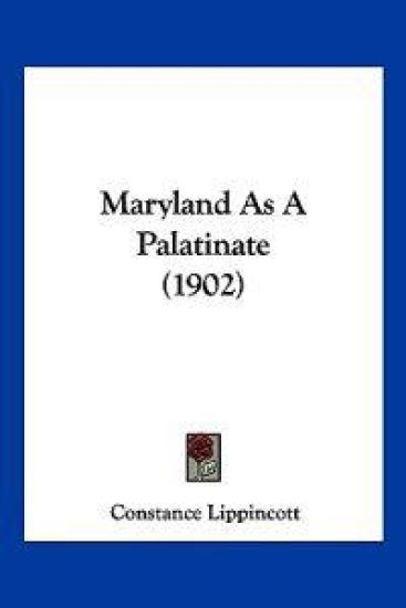 Maryland As A Palatinate (1902)