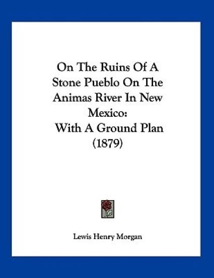 On The Ruins Of A Stone Pueblo On The Animas River In New Mexico