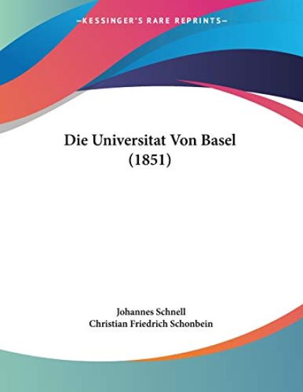 Schnell, J: Universitat Von Basel (1851)
