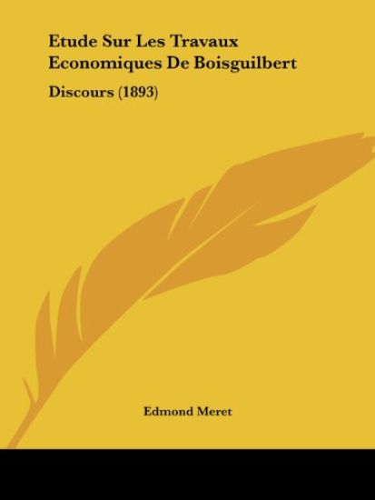 Etude Sur Les Travaux Economiques De Boisguilbert