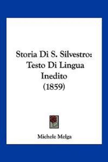 Storia Di S. Silvestro